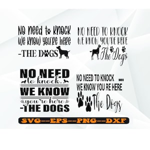 No hay necesidad de tocar SVG, Los perros saben que estás aquí SVG, No hay necesidad de tocar el felpudo del perro, No hay necesidad de tocar Sabemos que estás aquí Los perros, DoormatSvg