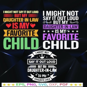 Favorite Daughter-In-Law SVG Design (Digital Download)