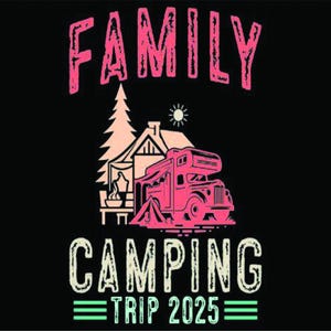 Viaggio in campeggio in famiglia 2025 svg, Viaggio in famiglia Svg, Maglietta Camp Life Svg, Vacanze estive Svg, Magliette da campeggio in famiglia, Detto sul campeggio SVG,