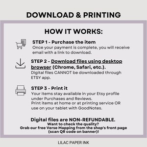 May include: A purple and white graphic with the text "Download & Printing" and "How It Works:"  The graphic explains the steps to purchase, download, and print digital files.  The text also states that digital files are non-refundable.  The graphic includes a QR code and the text "Lilac Paper Ink".