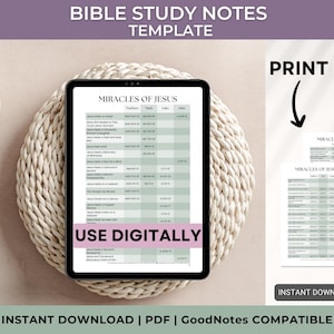 May include: Printable Bible study notes template with a green and white table listing the miracles of Jesus with references to the books of Matthew, Mark, Luke, and John. The text "PRINT IT" and "USE DIGITALLY" are visible on the image. The text "INSTANT DOWNLOAD | PDF | GoodNotes COMPATIBLE" is at the bottom of the image.