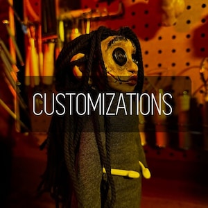 Customization