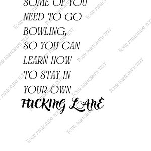 SVG Stay In Your Lane, Funny, Instant Download, Cricut Cut Files, Silhouette Cut Files, Print, PNG, PDF, For Shirts/Stickers/Print on Demand