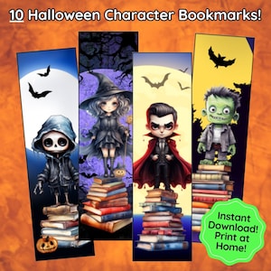 May include: Set of ten printable Halloween character bookmarks featuring a skeleton, witch, vampire, and Frankenstein. Each bookmark features a character standing on a stack of books with a full moon in the background. The text "Instant Download! Print at Home!" is in a green circle at the bottom right corner of the image.