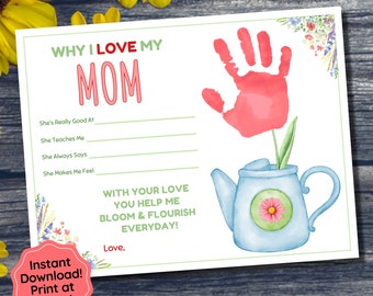 Mothers Day Craft Handprint Art, Why I Love Mom Handprint Craft, Keepsake for Mom Poem, Printable Mothers Day Gift, Kids Toddler Preschool