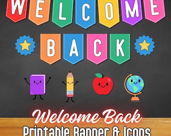 Welcome Back Printable Banner, Back to School Bunting, Classroom Bulletin Board Pennants, Classroom Decor, Teacher Supply, Welcome Back Sign