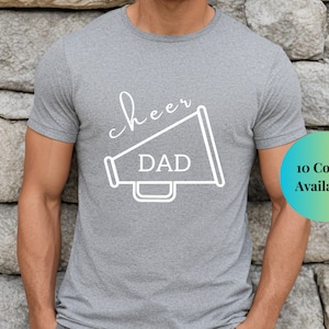 Cheer Dad Shirt, Cheer Dad Tee, Gift for Dad, Father&#39;s Day Shirt, Dad Gift, Cheer Dad T-Shirt, Cheer Shirt, Cheer T-Shirt