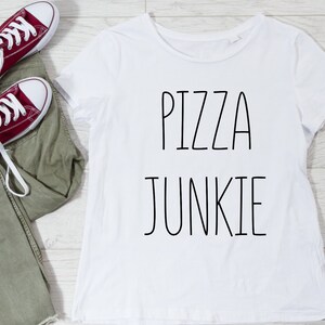 Pizza Junkie Shirt, Pizza Lover Shirt, Pizza Lover Gift, Pizza Shirt for Women, Pizza Shirt for Men, Pizza Shirt, Pizza Lover Gift Idea