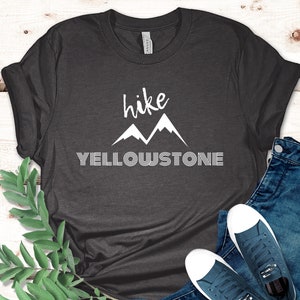 Hike Yellowstone Shirt, Yellowstone National Park, Hiking Shirt, Camping Shirt, Adventure Shirt, Hiking Tee, Hiker Gift, Wanderlust Shirt