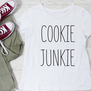 Cookie Junkie Shirt, Cookie Lover Shirt, Cookie Lover Gift, Cookie Lover Gift Idea, Cookie Lovers, Cookie Tee, Funny Cookie Shirt