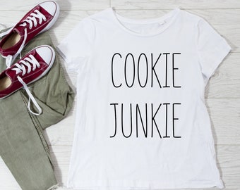 Cookie Junkie Shirt, Cookie Lover Shirt, Cookie Lover Gift, Cookie Lover Gift Idea, Cookie Lovers, Cookie Tee, Funny Cookie Shirt