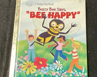 FIRMADO Buzzy Bee dice, "Bee Happy" 1979 Vintage Book Picture Book de Barbara Curie A Happy Day Book
