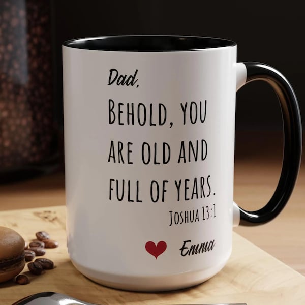 Personalized Funny Birthday Mug for Dad, You are Old Bible Verse Mug, Christian Gifts, Funny Gift for Pastor Birthday Custom Gift for Uncle