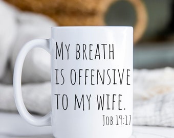 Caneca engraçada para o marido, "Meu hálito é ofensivo", caneca com versículo bíblico, presente engraçado para pastor, caneca de café engraçada, presente de Dia dos Namorados, presente de aniversário para ele.