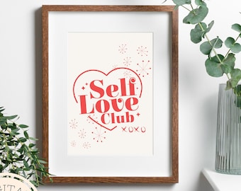 Self Love Club Print, Retro Wall Art, Self Love Wall Art, Digital Download Print, Printable Wall Art, Downloadable Print, Trendy Wall Art