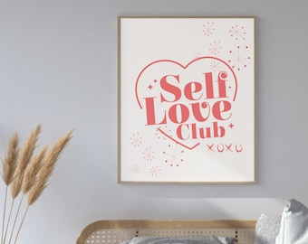 Self Love Club Print, Retro Wall Art, Self Motivating Wall Art, Digital Download Print, Printable Art, Downloadable Print, Trendy Wall Art