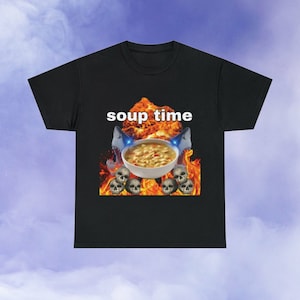 Soup Time Unisex Shirt