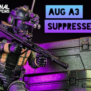 AUG A3 Suppressed - Scales 6” 1/12 3D Resin Printed Toy
