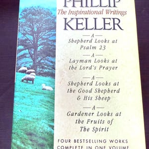Vintage 1993 – Phillip Keller: The Inspirational Writings – Hardcover, First Edition- Bible study