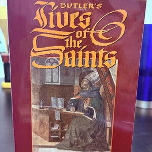 Bible- Saints -1996 Butler’s Lives of the Saints Volume I by Alban Butler, Christian Classics, Vintage Paperback- Jan, Feb, March