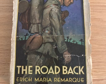 Rare vintage book- 1931, Erich Maria Remarque, The Road Back. First edition