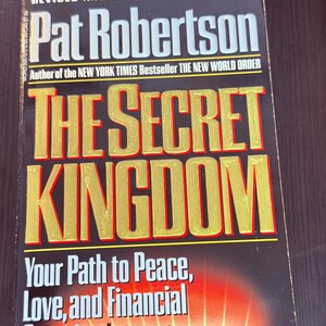 Pat Robertson – The Secret Kingdom, 1992 Vintage Paperback, Very Good