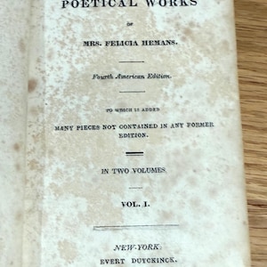 1828, The Poetical Works of Mrs. Felicia Hemans,  4th American Edition 2 Volumes- NY
