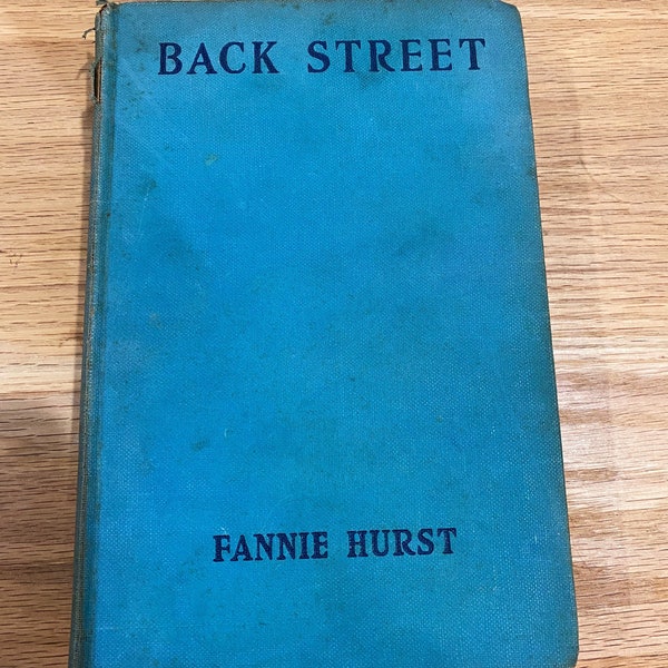 Back Street, von Fannie Hurst, gebunden, 1931- SALE 9,98