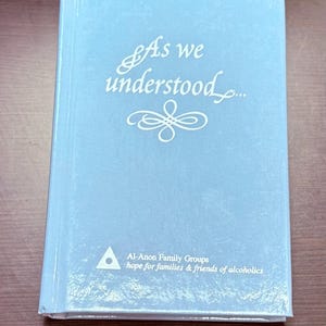 1985 As We Understood… by Al-Anon Family Groups – Hardcover Spiritual Reflections