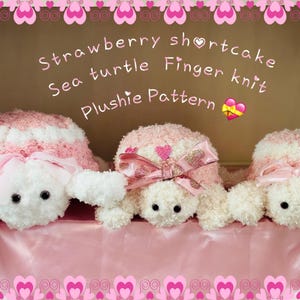 Knuffelpatroon aardbei shortcake zeeschildpad | Patroon vingerbreien knuffel | Handgebreide knuffel | Geschreven pdf-patroon
