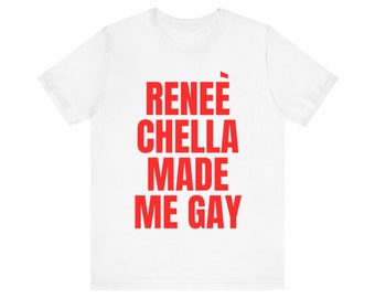 Renee Rapp coachella t shirt merch gift for fans tee Renee Chella Made Me Gay Renee Rapp fans music band shirt Unisex Short Sleeve Tee