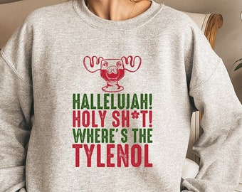 Christmas Vacation Hallelujah Sweatshirt, Hallelujah Holy Sh*t Christmas Vacation Shirt, Funny Christmas Sweatshirt, Christmas Hoodies
