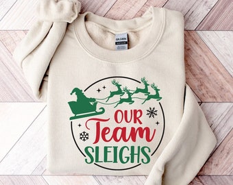 Work Party Christmas Shirts, Office Party Shirts, Matching Adult Christmas, Work Party Gifts, Funny Christmas Sweatshirts, Our Team Sleighs,