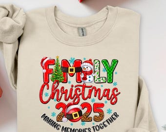 Family Christmas 2025 Sweatshirt, Family Christmas Sweater, Christmas Sweatshirt, Christmas Shirt, Family Christmas, Christmas Sweater