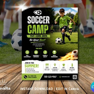 May include: A promotional poster for a soccer camp, featuring a young boy in a green uniform kicking a soccer ball on a green field. The poster has a black and green color scheme with the text "SOCCER CAMP" and "JOIN US THIS SUMMER!"