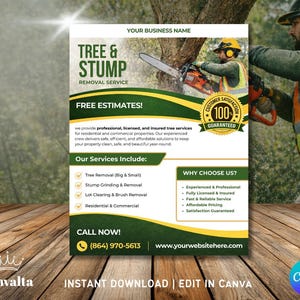 May include: A flyer for a tree and stump removal service. The design features a worker using a chainsaw, with text including "Free Estimates!" and a list of services. The color scheme is green, yellow, and white.