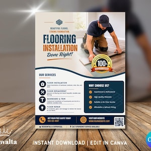 May include: A promotional flyer for flooring installation services featuring a worker installing wood planks. The text reads Beautiful Floors, Strong Foundation, Flooring Installation Done Right, Our Services, Why Choose Us, and includes contact details.