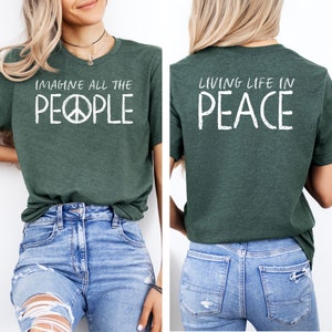 Imagine All the People Living Life In Peace Shirt,  John Lennon Song Lyrics Shirt, Hippie Life, Gift for Bestie, Peace Shirt