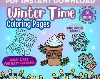 Winter Time Coloring Pages, 30 Printable Winter Inspired Pages, PDF Digital Download, Bold Line Art for Kids and Adults