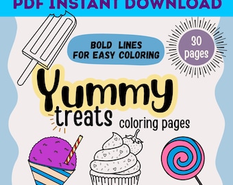 Yummy Treats Coloring Pages, 30 Printable Dessert & Sweet Pages, PDF Digital Download, Bold Line Art for Kids and Adults