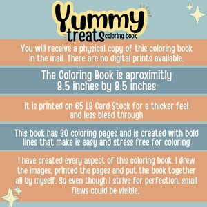 May include: A digital illustration of a coloring book cover with the title "Yummy treats coloring book". The cover is peach and blue with white text. The text describes the book as having 30 coloring pages, printed on 65 lb card stock, and measuring 8.5 inches by 8.5 inches.