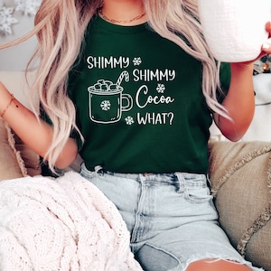 Shimmy Shimmy Cocoa Xmas Tshirt, Christmas Drink Tee, Funny Holiday Drink T shirt, Holiday Mug Top