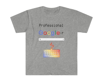 May include: Gray t-shirt with the text "Professional Google-r" and a stylized image of a computer keyboard with a search bar above it.