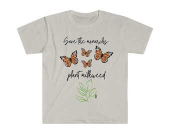Monarch Butterfly Tshirt - Save the Monarchs Tshirt - Butterfly Tshirt - Caterpillar Tshirt - Plant Milkweed Softstyle T-Shirt