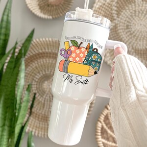 Teacher Tumbler, Personalized Back To School Gift, Custom 40oz Tumbler with Handle, Teacher Appreciation Cup, End Of Year Teacher Travel Mug