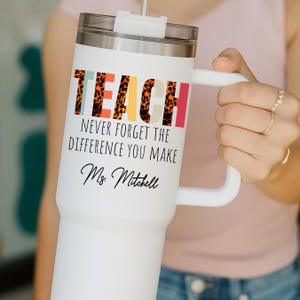 Teacher Tumbler Personalized Back To School Gift, Custom 40oz Tumbler with Handle Teacher Appreciation Cup, End Of Year Teacher Travel Mug