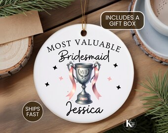 Bridesmaid Ornament, Custom Bridesmaid Christmas Ornament Gift for Bridesmaid Proposal Ornament Gifts for Bridesmaids Ornament Keepsake