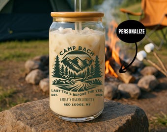 Personalized Camp Bachelorette Glass Tumblers, Custom Camping Bridal Party Gifts, Last Trail Before the Veil Bridesmaid Party Tumblers