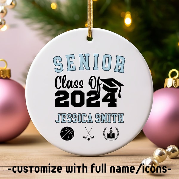 Senior 2024 Ornament, Custom Senior Class Of 2024 Ornament, Personalized High School Graduation Ornament 2024, College Graduate Ornament