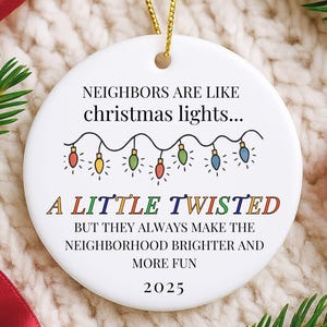 Neighbor Ornament, Gift For Neighbor Friend, Moving Away Gift, Housewarming Ornament, Love Your Neighbor, Best Neighbor Ever, Thank You Gift